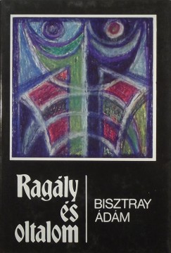 Bisztray dm - Ragly s oltalom