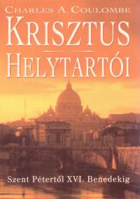 Charles A. Coulombe - Krisztus helytarti