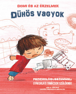 Chiara Piroddi - Domi és az érzelmek - Dühös vagyok