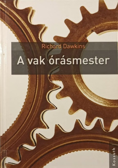 Richard Dawkins - A vak órásmester
