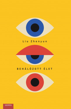 Liu Zhenyun - Behlzott let