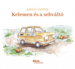 Kirly Eszter - Kelemen s a sebvlt