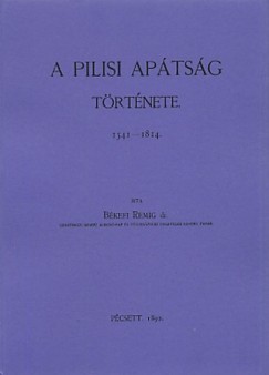 Bkefi Remig - A pilisi aptsg trtnete 1541-1814