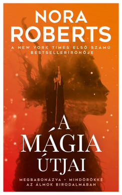 Nora Roberts - A mgia tjai