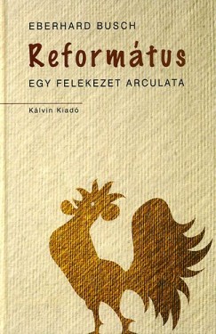 Eberhard Busch - Reformtus