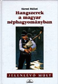 Srosi Blint - Hangszerek a magyar nphagyomnyban