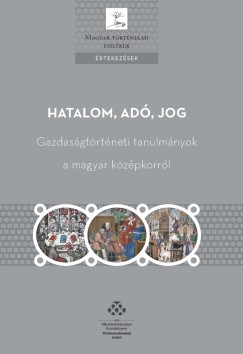 Kdas Istvn  (Szerk.) - Weisz Boglrka  (Szerk.) - Hatalom, ad, jog