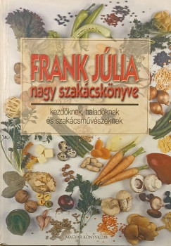 Frank J�lia - Frank J�lia nagy szak�csk�nyve