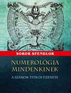 Soror Splendor - Numerolgia mindenkinek