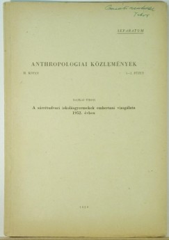 Rajkai Tibor - A srrtudvari iskolsgyermekek embertani vizsglata 1952. vben