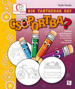Dek Dorka - Kik tartoznak egy csoportba?