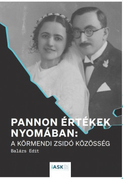 Balzs Edit - Pannon rtkek nyomban: a krmendi zsid kzssg