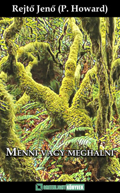 Rejt Jen - Menni vagy meghalni