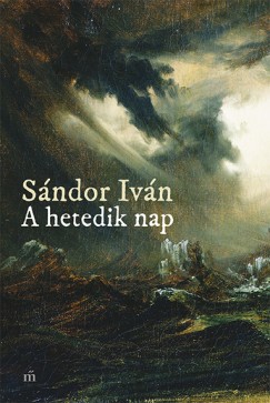 Sndor Ivn - A hetedik nap