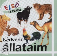 Kedvenc állataim - Első szavaim