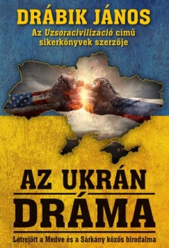Drbik Jnos - Az ukrn drma