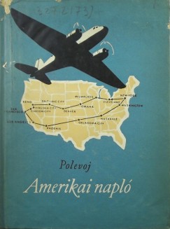 Borisz Polevoj - Amerikai napl