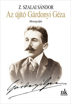 Z. Szalai Sndor - Az jt Grdonyi Gza