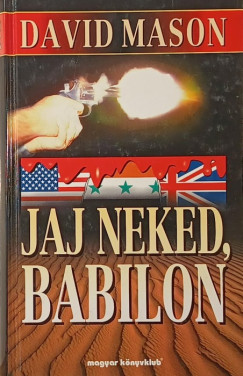 David Mason - Jaj neked, Babilon