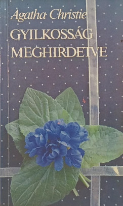 Agatha Christie Mallowan - Gyilkosság meghirdetve