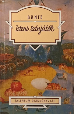 Alighieri Dante - Isteni sz�nj�t�k