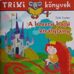 Tth Eszter - A hossz haj kirlylny