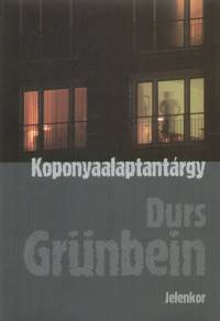 Durs Grnbein - Koponyalaptantrgy