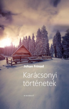 Johan Frinsel - Karcsonyi trtnetek
