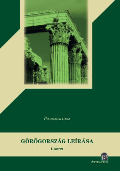 Pauszaniasz - Grgorszg lersa I-II.