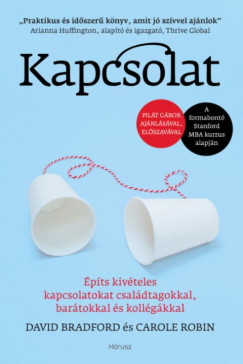 David Bradford - Carole Robin - Kapcsolat
