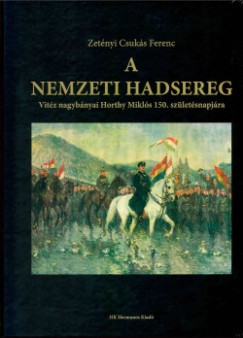 Zetnyi Csuks Ferenc - A nemzeti hadsereg