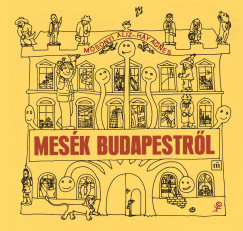 Mosonyi Aliz - Mesk Budapestrl