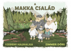 Szebeni Hajnalka - A Makka csald