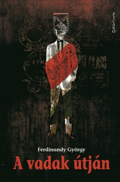 Ferdinandy Gyrgy - A vadak tjn