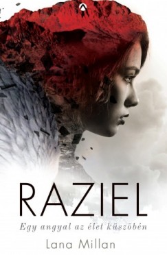 Lana Millan - Raziel - Egy angyal az let kszbn
