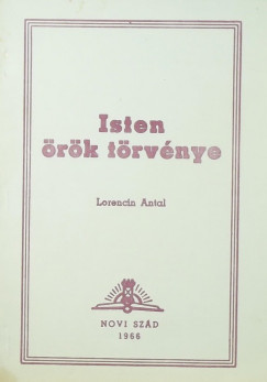 Lorencin Antal - Isten rk trvnye