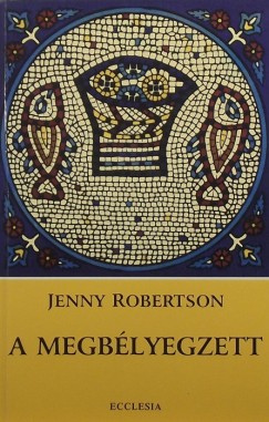 Jenny Robertson - A megblyegzett