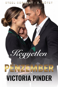 Victoria Pinder - Kegyetlen pénzember
