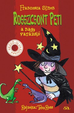 Francesca Simon - Rosszcsont Peti a nagy varzsl