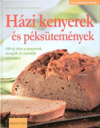 Kristiane Mller-Urban - Hzi kenyerek s pkstemnyek