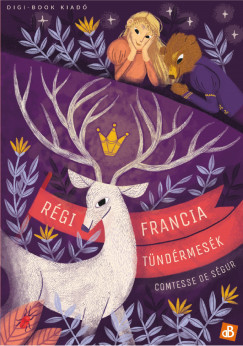 Comtesse de Sgur - Rgi francia tndrmesk