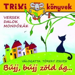 Treky Zsuzsi  (Vl.) - Bjj, bjj, zlg g
