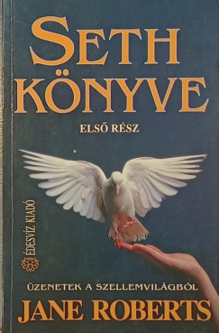 Jane Roberts - Seth könyve I.