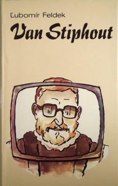 Lubomr Feldek - Van Stiphout