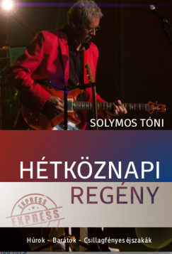Solymos Tni - Htkznapi regny