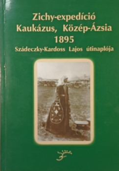 Zichy-expedíció Kaukázus, Közép-Ázsia 1895