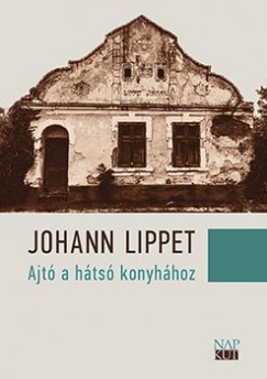 Johann Lippet - Ajt� a h�ts� konyh�hoz