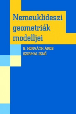 false - Nemeuklideszi geometrik modelljei