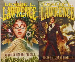 Leslie L. Lawrence - Kukorica istenn nekel I-II.
