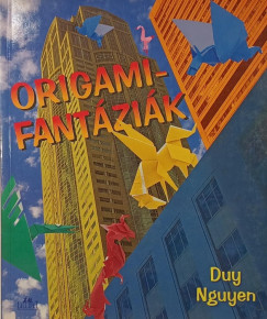 Guy Nguyen - Origami-fantáziák